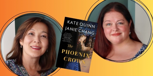 headshots of Janie Chang and Kate Quinn with the book cover of The Phoenix Crown