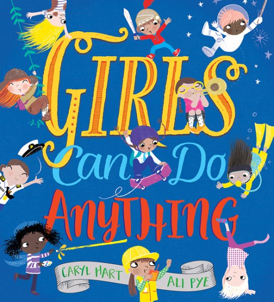 book cover of Girls Can Do Anything