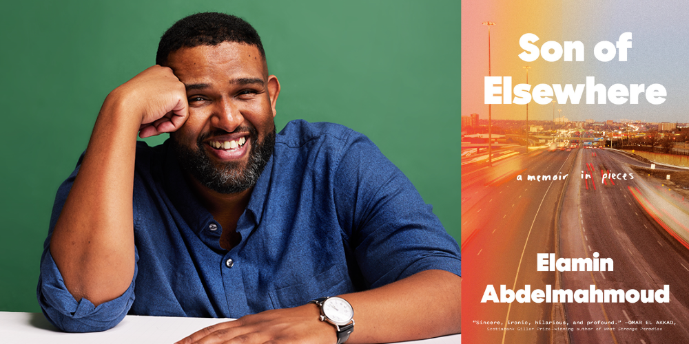 Headshot of Elamin Abdelmahmoud beside book cover for Son of Elsewhere: A Memoir in Pieces